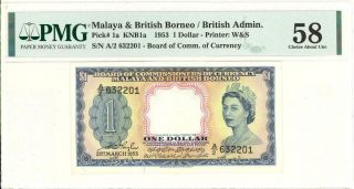 Malaya & British Borneo $1 Dollar Banknote 1953 Pmg 58 Choice Au