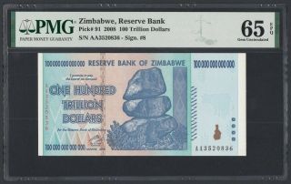 Zimbabwe 100 Trillion Dollars 2008 Unc (pick 91) Pmg - 65 Epq Aa3520836