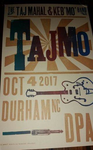 TajMo HATCH SHOW PRINT DPAC Durham NC 2017 Tour Poster Taj Mahal & Keb Mo 10/4 2