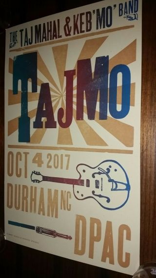 TajMo HATCH SHOW PRINT DPAC Durham NC 2017 Tour Poster Taj Mahal & Keb Mo 10/4 3
