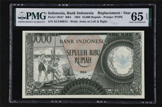 1964 Indonesia Bank 10000 Rupiah Replacement Pick 101b Pmg 65 Epq Gem Unc