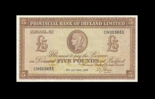 5.  10.  1954 Provincial Bank Of Ireland 5 Pounds Rare ( (ef))