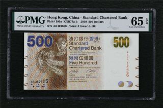 2010 Hong Kong China - Standard Chartered Bank 500 Dollars Pick 300a Pmg 65epq Unc