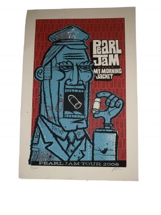 Pearl Jam - My Morning Jacket - 2006 Tour Poster Signed,  Numbered By Methane