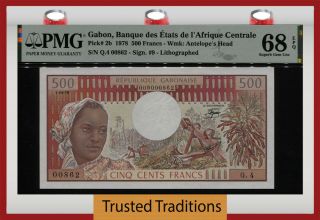 Tt Pk 2b 1978 Gabon Banque 500 Francs 3 Digit S/n 862 Pmg 68 Epq Stunning Piece