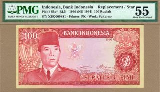 Indonesia: 100 Rupiah Banknote,  (au Pmg55),  P - 86ar,  Replacement,  1960,