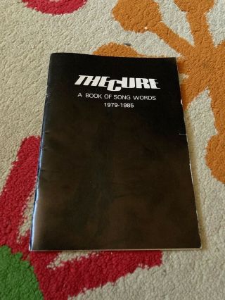 The Cure: A Book Of Song Words 1979 - 1985 - - Rare,  Black Cover,