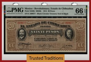 Tt Pk S536b 1914 Mexico Revolutionary Chihuahua 20 Pesos Pmg 66 Epq Gem Unc