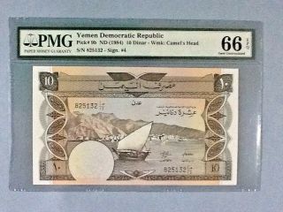 Yemen Democratic Republic P - 9 - B; 10 Dinar; Nd (1984) ; Pmg Graded 66 Epq