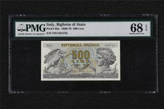1966 - 70 Italy Bigliett0 Di Stato 500 Lire Pick 93a Pmg 68 Epq Gem Unc