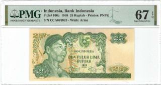 Indonesia 25 Rupiah 1968,  P - 106a,  Pmg 67 Epq Gem Unc,  Sudirman Portrait