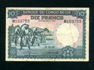 Belgian Congo:p - 14e,  10 Francs,  1948 Dancing Watusi F - Vf