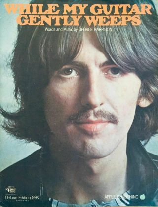 George Harrison Sheet Music While My Guitar Gently Weeps Beatles 1968