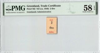 Greenland,  Trade Certificate Nd (ca.  1940) P - M2 Pmg About Unc 58 Epq 2 Ore