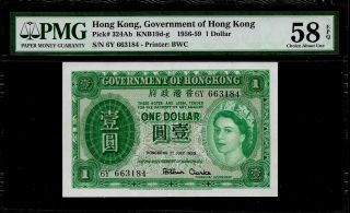 Hong Kong 1 Dollar 1956 - 59 Pmg 58 P 324ab Printer Bwc,  Young Queen