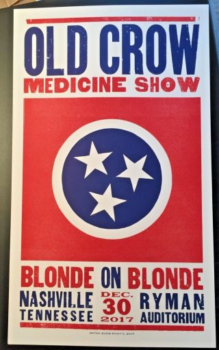 2017 Old Crow Medicine Show Ocms Dec 30th Hatch Ryman Print Poster Bob Dylan