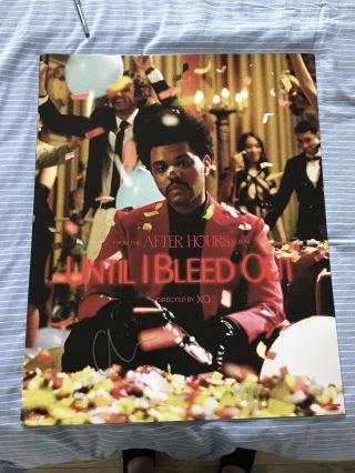 The Weeknd Signed Poster - Until I Bleed Out 24x39 Inch Exclusive After Hours Cd