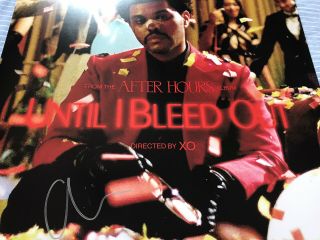 The Weeknd Signed Poster - Until I Bleed Out 24x39 Inch EXCLUSIVE After Hours Cd 2