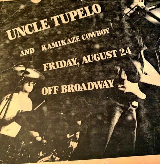 Uncle Tupelo Poster For Off Broadway Show.  August 1990