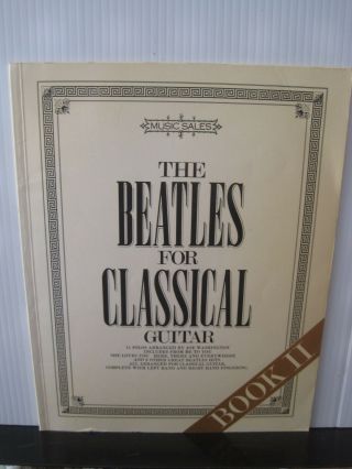 The Beatles For Classical Guitar Book Ii Joe Washington Sheet Music Uk Post