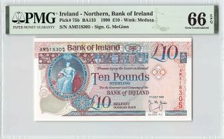 Northern Ireland,  Bank Of Ireland 1998 P - 75b Pmg Gem Unc 66 Epq 10 Pounds