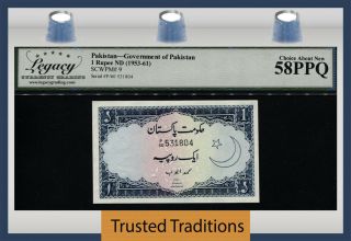 Tt Pk 9 Nd (1953 - 61) Pakistan Government 1 Rupee Lcg 58 Ppq Choice About