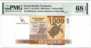 French Pacific Territories 1000 Francs 2014,  P - 6,  Pmg 68 Epq Gem Unc