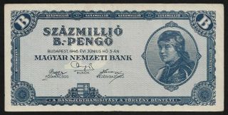 Hyper Inflated 100 Millio B PengŐ 1946 Hungary Vf