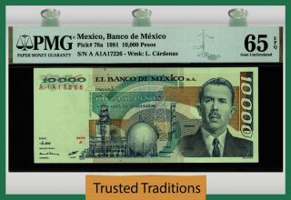 Tt Pk 78a 1981 Mexico 10000 Pesos General Cardenas Pmg 65 Epq Gem Uncirculated
