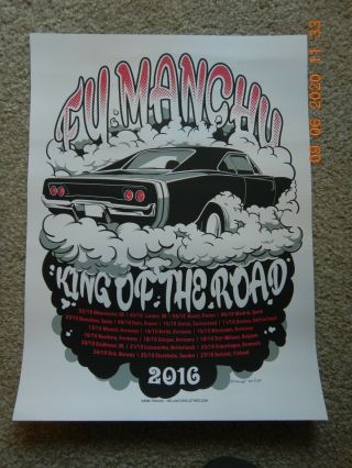 Fu Manchu King Of The Road 2016 Tour Poster Ltd Ed Signed And Numbered 30/150