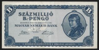 Hyper Inflated 100 Millio B PengŐ 1946 Hungary Xf