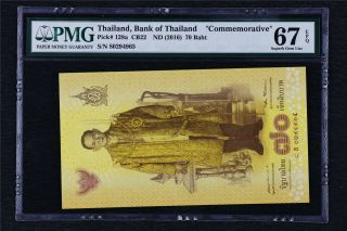 2016 Thailand Bank Of Thailan 70 Baht Pick 128a Pmg 67 Epq Gem Unc