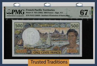 Tt Pk 1f Nd (1992) French Pacific Territories 500 Francs Pmg 67 Epq Finest Known