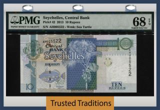 Tt Pk 42 2013 Seychelles Central Bank 10 Rupees Pmg 68 Epq Tied As Best