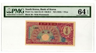 South Korea.  Bank Of Korea.  1953 1 Won,  P - 11a,  Kc52.  19 Pmg Ch.  Unv 64 Epq Blk 30