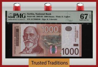 Tt Pk 44b 2003 - 05 Serbia National Bank 1000 Dinara Pmg 67 Epq Gem Unc