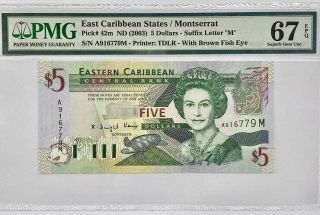 East Caribbean 5 Dollar Nd 2003 P 42 M Montserrat Gem Unc Pmg 67 Epq High