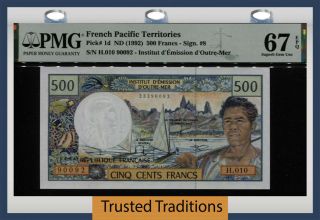 Tt Pk 1d Nd (1992) French Pacific Territories 500 Francs Pmg 67 Epq 2 Of 2