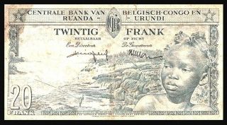 BELGIAN CONGO CONGE BELGE 1956 20 Francs P 31a RUANDA - URUNDI 3