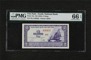 1955 Viet Nam - South National Bank 2 Dong Pick 12a Pmg 66 Epq Gem Unc