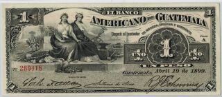 Guatemala 1899 El Banco Americano De Guatemala Peso Currency Note