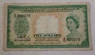 1953 Malaya And British Borneo $5 Five Dollar Queen Elizabeth