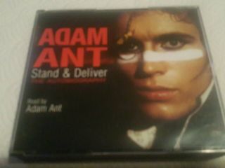 Adam Ant Stand & Deliver.  The Autobiography.  Read By Adam Ant.