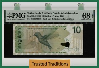 Tt Pk 28d 2006 Netherlands Antilles 10 Gulden Bird Pmg 68 Epq Gem Unc