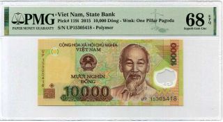 Vietnam 10000 10,  000 Dong 2015 P 119 I Gem Unc Pmg 68 Epq Top