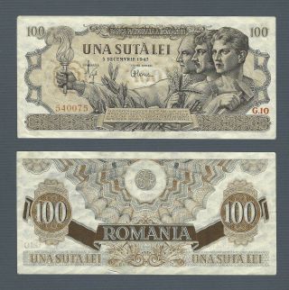 Romania 100 Lei 1947,  National Bank,  P - 67a Last Date,  Revaluated Type,  Orig.  Au