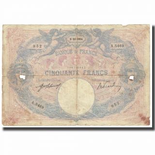 [ 631685] France,  50 Francs,  Bleu Et Rose,  1914,  1914 - 10 - 05,  Vg (8 - 10)