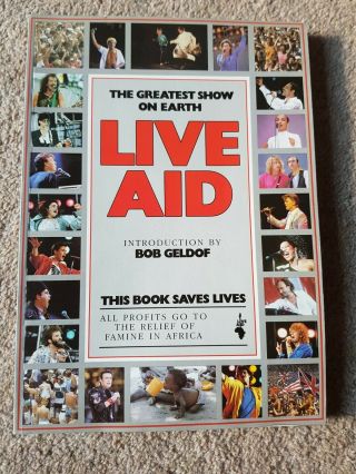 Live Aid Book The Greatest Show On Earth - Souvenir Book Of Concert 1985