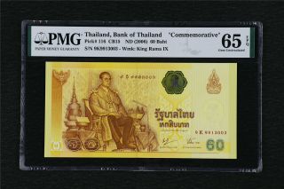 2006 Thailand Bank Of Thailan 60 Baht Pick 116 Pmg 65 Epq Gem Unc