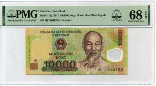 Vietnam 10000 10,  000 Dong 2017 P 119j 15th Gem Unc Pmg 68 Epq